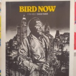 Bird Now CHARLIE PARKER by GLASER Milton Letitia Morris Gallery